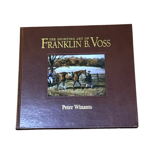 Sporting Art Of Franklin B Voss Book USED B
